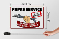 Holzschild Spruch 30x20cm Papas Service ohne Rechnung