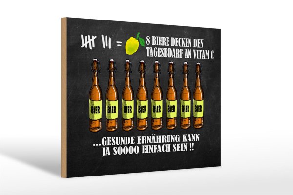Holzschild Alkohol 30x20cm 8 Biere Tagesbedarf Vitamin C
