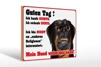 Holzschild Hinweis 30x20cm kaufe nichts Mein Hund weiß das