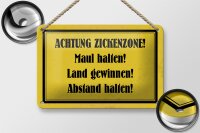 Blechschild Hinweis 18x12cm Achtung Zickenzone Schild