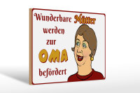 Holzschild Spruch 30x20cm wunderbare Mütter werden Oma