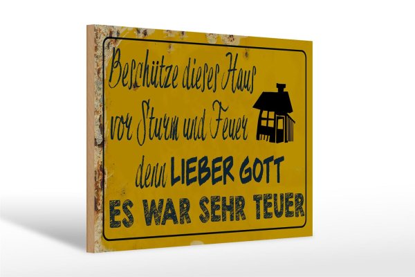 Holzschild Spruch 30x20cm beschütze Haus vor Sturm Feuer