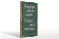 Holzschild Spruch 20x30cm Versuchungen soll man nachgeben