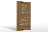 Holzschild Spruch 20x30cm lebe bis Du satt geküsst Trinken