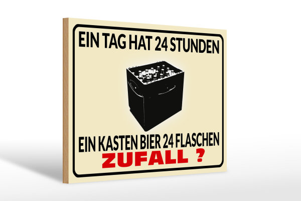 Holzschild Alkohol 30x20cm ein Tag 24 Std Bier 24 Flaschen