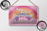 Blechschild Spruch 18x12cm Friss meinen Sternenstaub