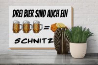 Holzschild Alkohol 30x20cm 3 Bier sind ein Schnitzel