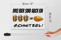 Holzschild Alkohol 30x20cm 3 Bier sind ein Schnitzel