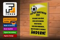 Holzschild Spruch 20x30cm ich bin Dortmund Fan Fussball