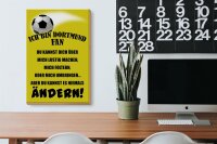 Holzschild Spruch 20x30cm ich bin Dortmund Fan Fussball