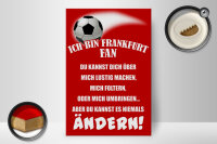 Holzschild Spruch 20x30cm ich bin Frankfurt Fan Fussball