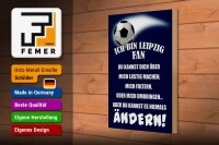 Holzschild Spruch 20x30cm ich bin Leipzig Fan Fussball