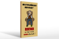 Holzschild Spruch 20x30cm was gefährlichster Beruf Rentner