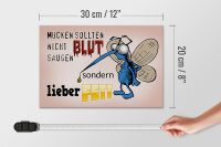 Holzschild Spruch 30x20cm Mücken sollten nicht Blut saugen