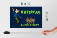 Holzschild Spruch 30x20cm Vatertag Außendienst Bier