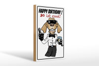 Holzschild Spruch 20x30cm Happy Birthday 30 is cool