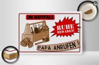 Holzschild Spruch 30x20cm Im Notfall Ruhe Papa anrufen