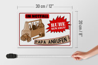 Holzschild Spruch 30x20cm Im Notfall Ruhe Papa anrufen