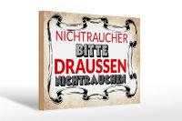 Holzschild Spruch 30x20cm Nichtraucher bitte draußen