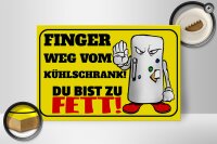 Holzschild Spruch 20x30cm Finger weg vom Kühlschrank du