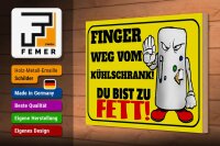 Holzschild Spruch 20x30cm Finger weg vom Kühlschrank du