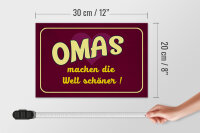 Holzschild Spruch 30x20cm Omas machen die Welt schöner