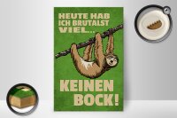 Holzschild Spruch 20x30cm heute habe ich brutalst viel