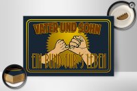 Holzschild Spruch 30x20cm Vater und Sohn ein Bund für