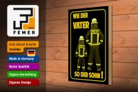 Holzschild Spruch 20x30cm Feuerwehr wie Vater so der Sohn
