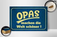 Holzschild Spruch 30x20cm Opas machen die Welt schöner