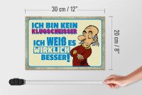 Holzschild Spruch 30x20cm bin kein Klugscheisser ich weiß