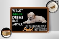 Holzschild Spruch 30x20cm Glück nicht anfassen Pudel Hund