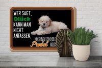 Holzschild Spruch 30x20cm Glück nicht anfassen Pudel Hund