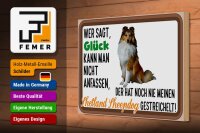 Holzschild Spruch 30x20cm Glück Shetland Sheepdog Hund