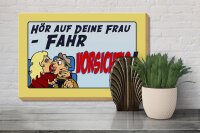 Holzschild Spruch 30x20cm hör auf deine Frau fahr vorsichtig