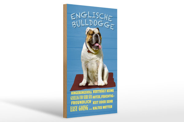 Holzschild Spruch 20x30cm Englische Bulldogge Hund süß