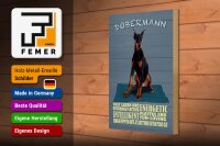 Holzschild Spruch 20x30cm Dobermann Hund fast learn and