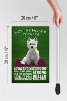 Holzschild Spruch 20x30cm West Highland Terrier Hund loyal