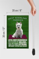Holzschild Spruch 20x30cm West Highland Terrier Hund stark