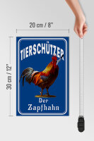 Holzschild Spruch 20x30cm Tierschützer der Zapfhahn