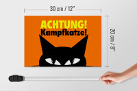 Holzschild Spruch 30x20cm Achtung Kampfkatze Katze