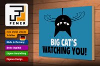Holzschild Spruch 30x20cm Big cat`s watching you Katze