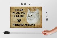 Holzschild Spruch 30x20cm britische Langhaar ohne kein Heim