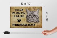 Holzschild Spruch 30x20cm Britische Kurzhaar ohne kein Heim
