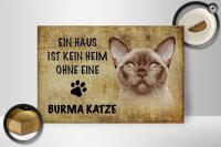 Holzschild Spruch 30x20cm Burma Katze ohne kein Heim