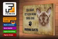 Holzschild Spruch 30x20cm Burma Katze ohne kein Heim