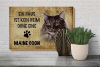 Holzschild Spruch 30x20cm Maine Coon Katze ohne kein Heim