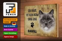 Holzschild Spruch 30x20cm Ragdoll Katze ohne kein Heim