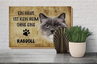 Holzschild Spruch 30x20cm Ragdoll Katze ohne kein Heim