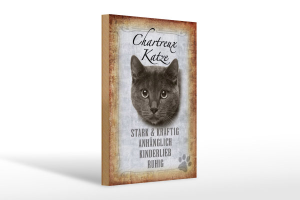 Holzschild Spruch 20x30cm Chartreux Katze stark Schild